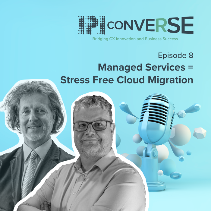 Episode 8 - Keep your contact centre stress free with IPI Managed Services!